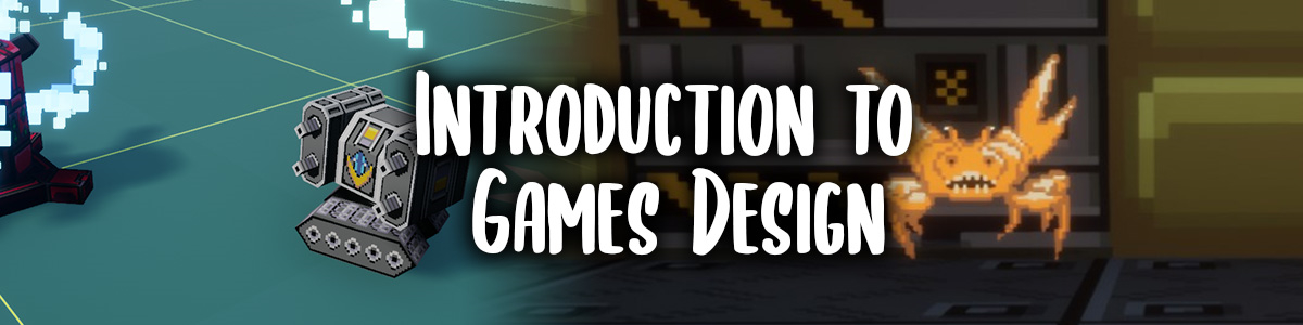 Introduction to Games Design